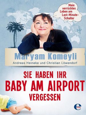 cover image of Sie haben Ihr Baby am Airport vergessen